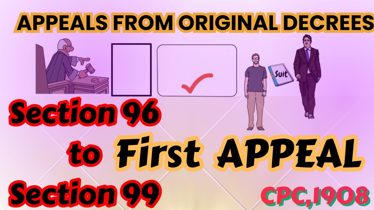 Sec 96 to 99 of CPC| First Appeal |Appeals from Original Decrees⚖️⚖️👩🏻‍⚖️🤫 #cpc1908 #civillaw