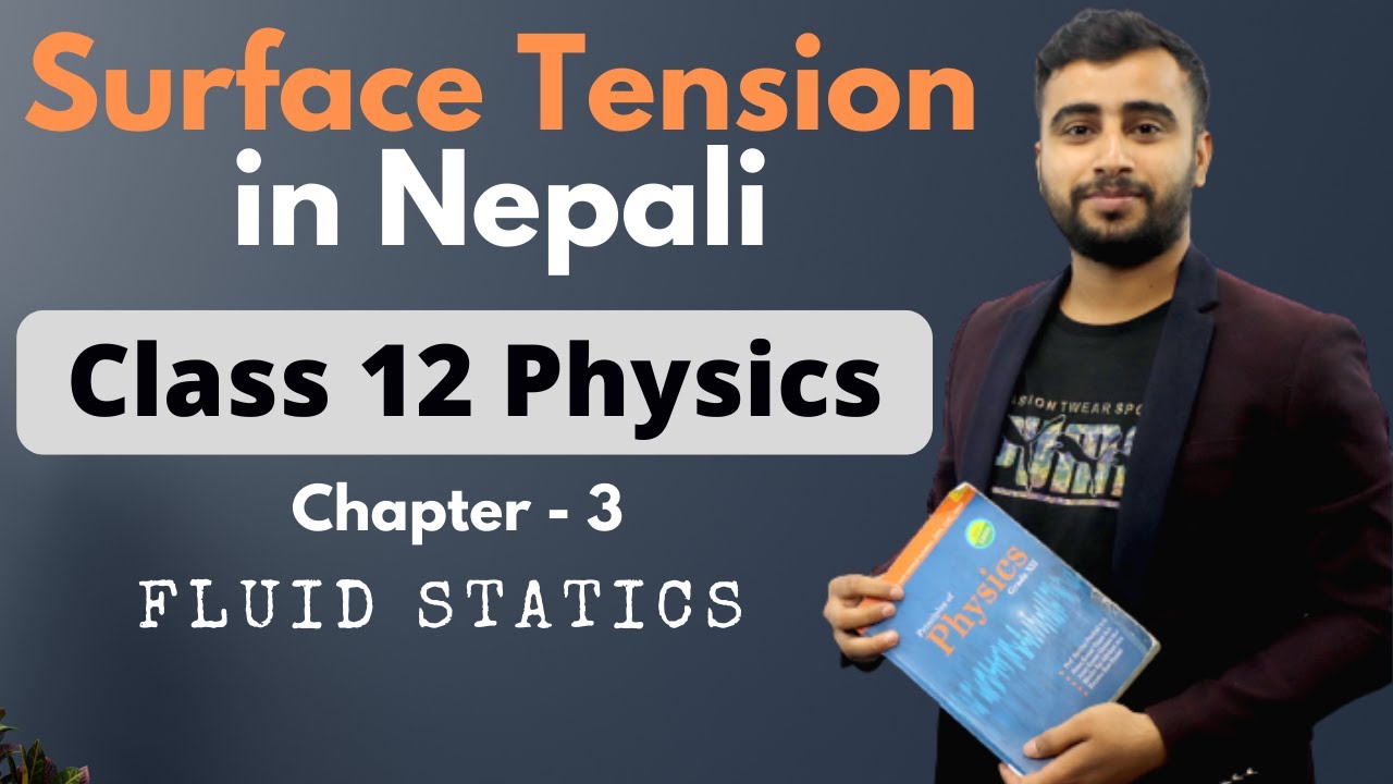 Surface Tension in Nepali || Surface Energy || Class 12 Physics Chapter 3 || Fluid Statics - Gurubaa