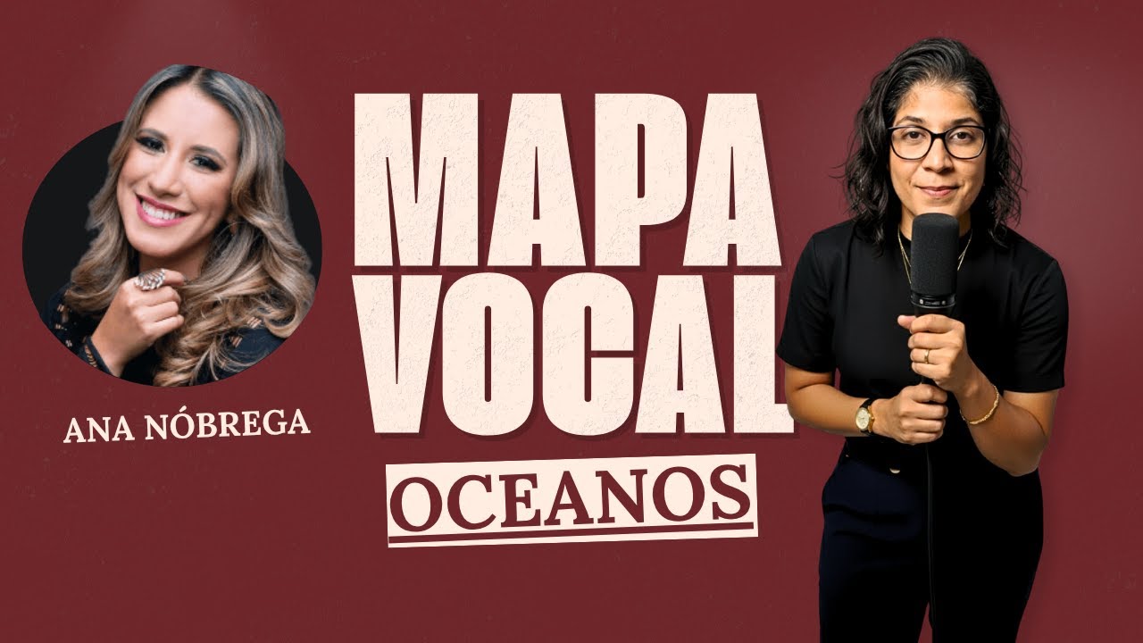 Como Cantar: Oceanos - Ana Nóbrega