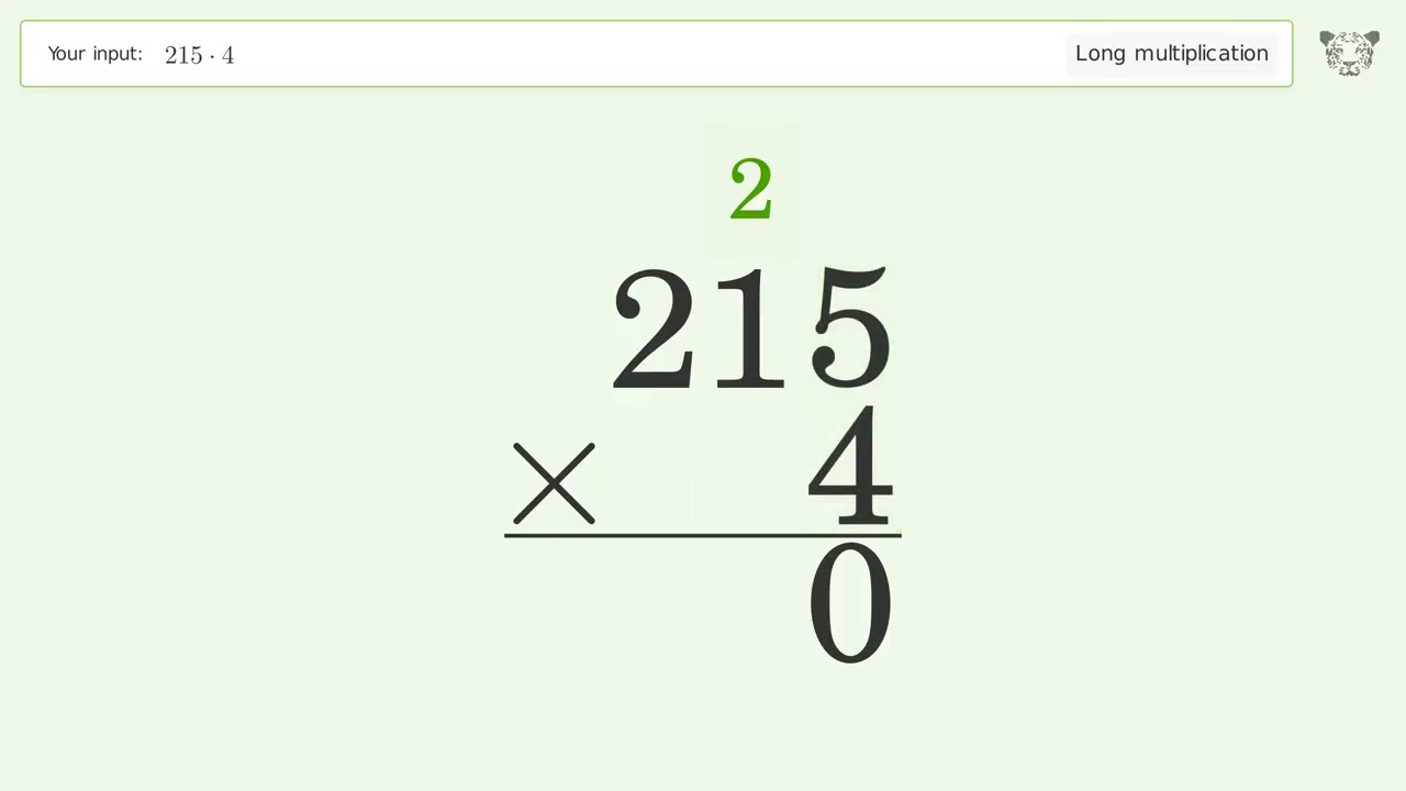 Long Multiplication Problem 215*4: Step-by-Step Video Solution | Tiger Algebra