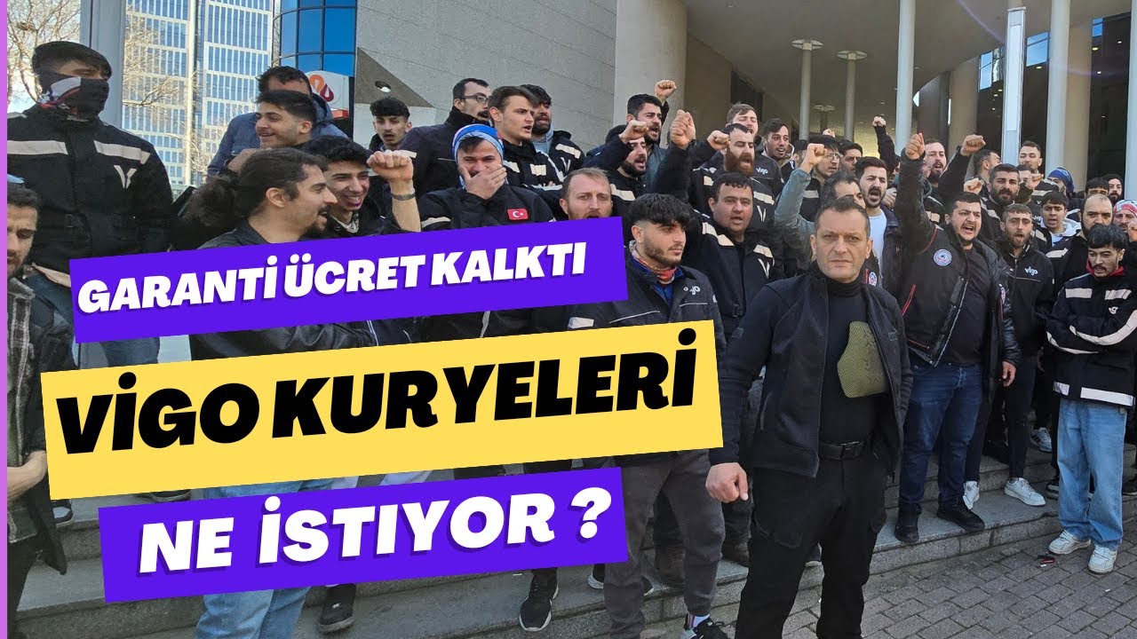 VİGO KURYELERİ NE İSTİYOR ? VİGO KURYELERİ GENEL MERKEZDE TOPLANDI !!