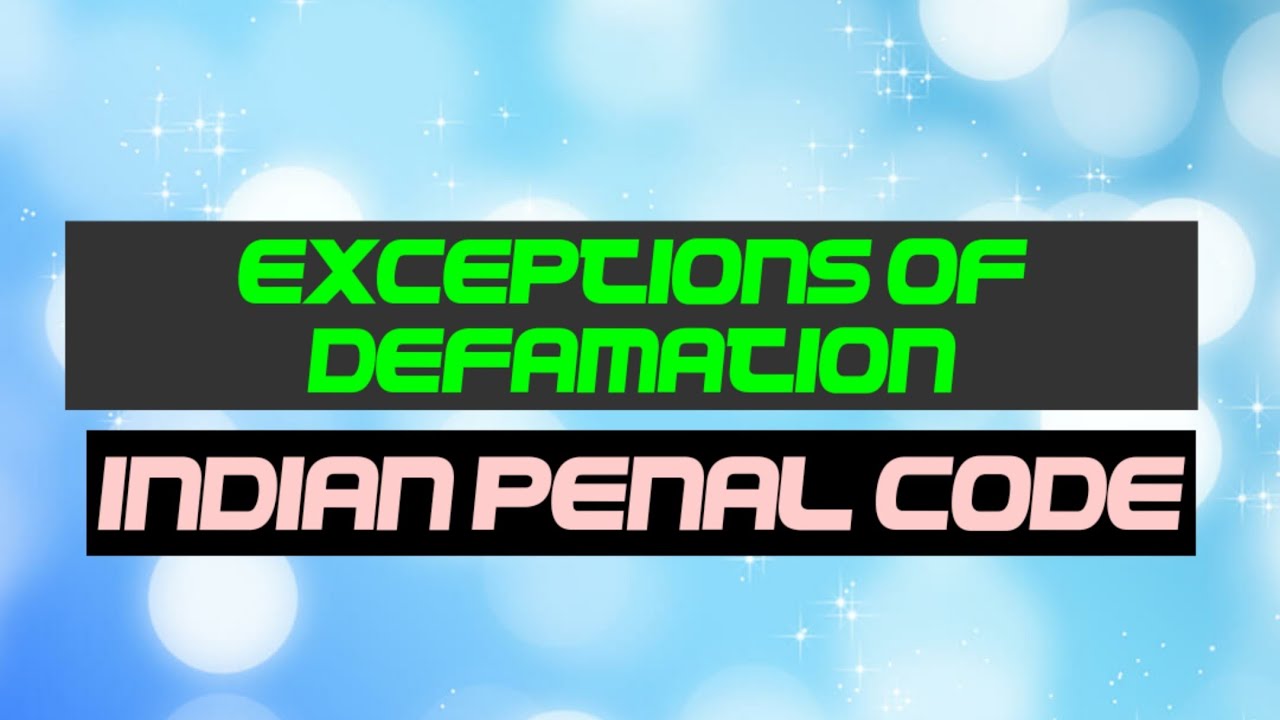 EXCEPTIONS OF DEFAMATION IIPC|