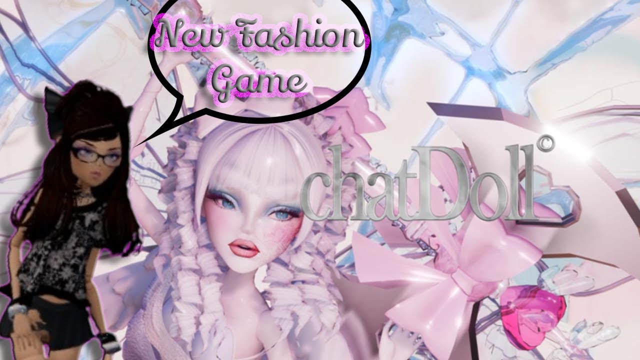 CHATDOLL | my new favorite fashion game