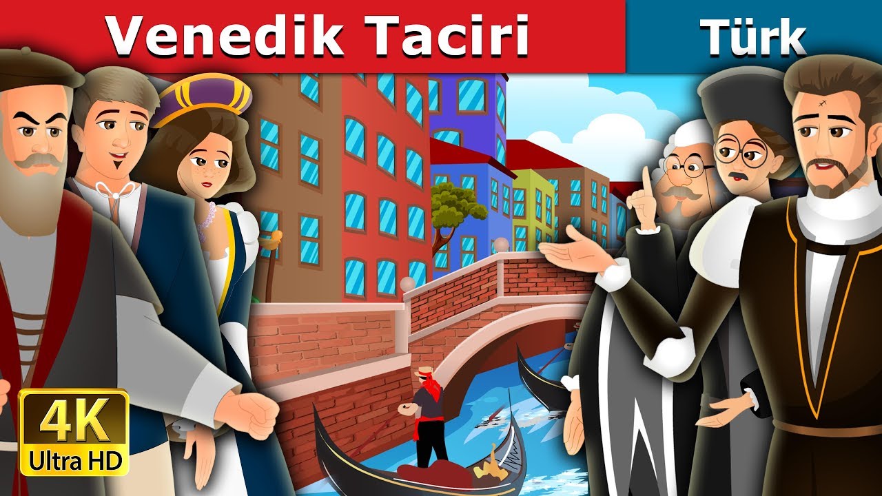 Venedik Taciri | The Merchant of Venice story in Turkish | @TürkiyeFairyTales