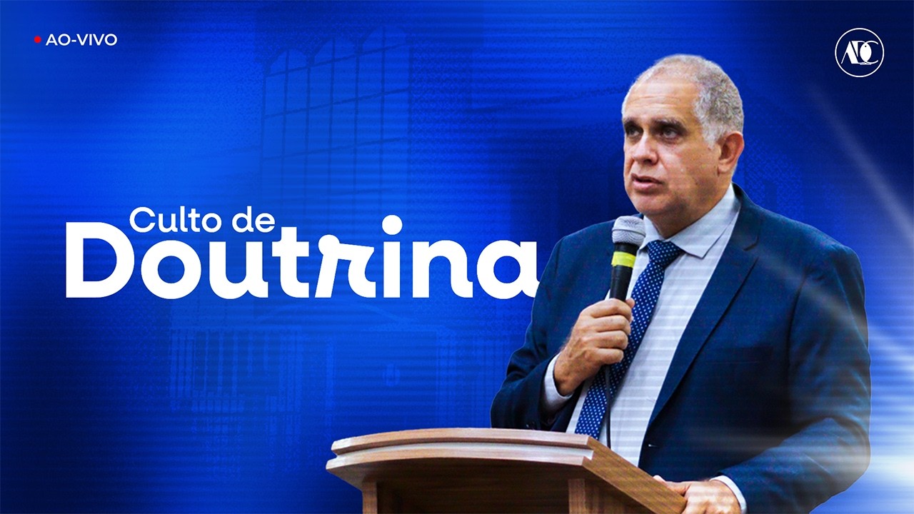 ADCOITÉ | Culto de Doutrina | 17/02