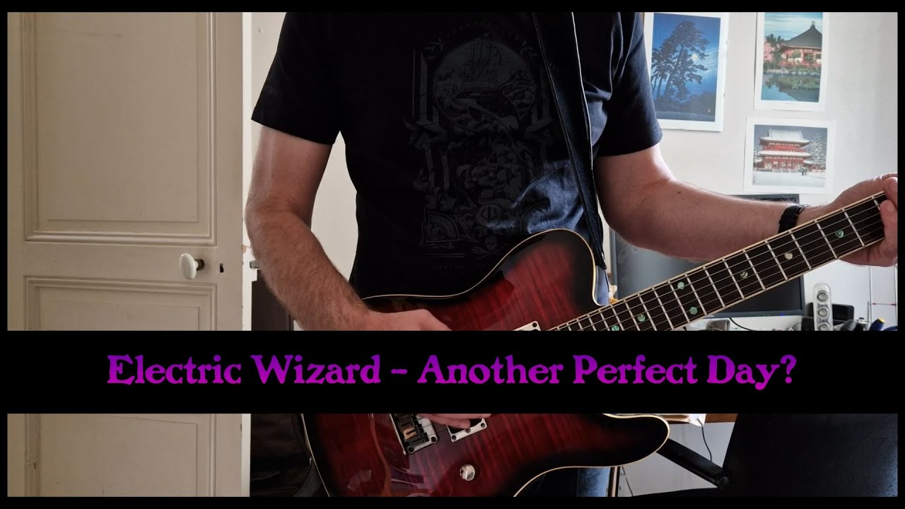 Electric Wizard - Another Perfect Day? - guitar cover
