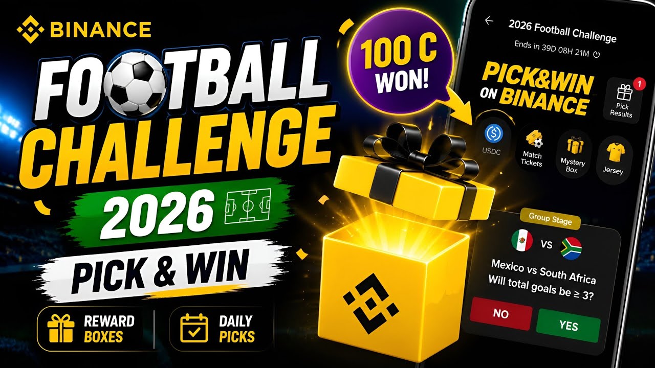 Binance Football Challenge 2026 ⚽🎁 | Ежедневные прогнозы и руководство по получению призовых бокс...