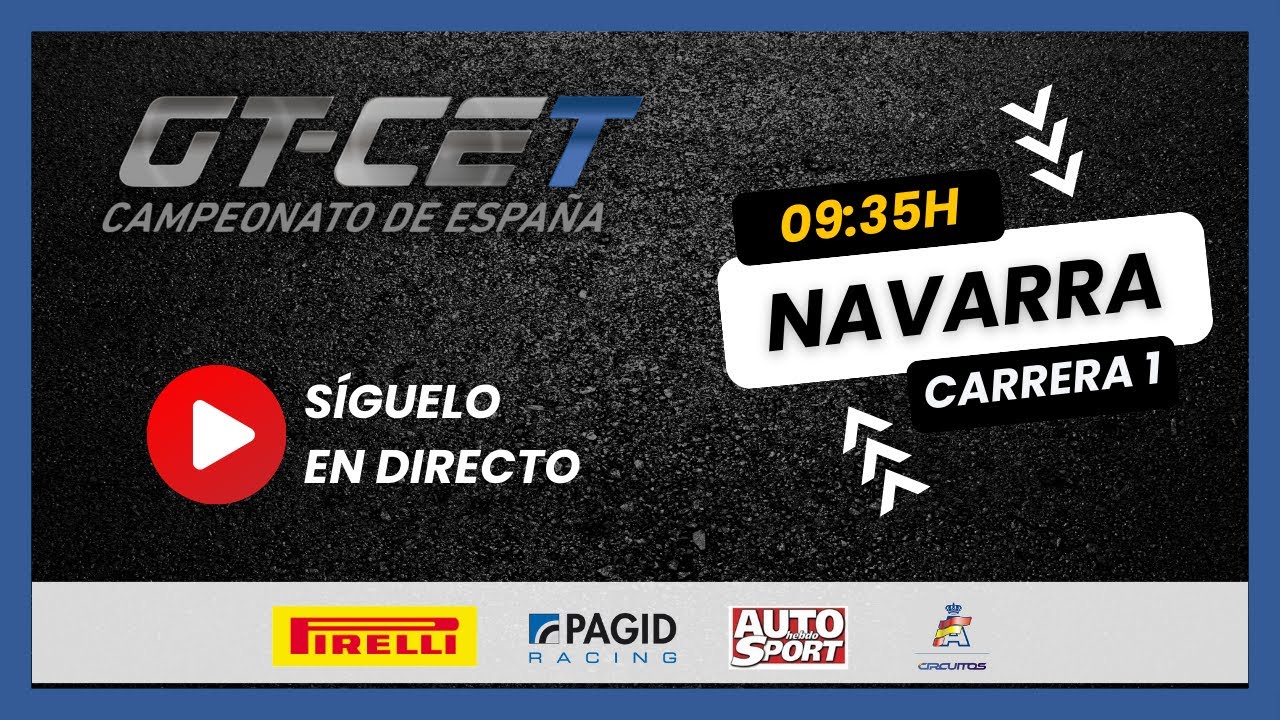 🔴 CARRERA 1 - GT-CET 2024 Navarra - Campeonato de España de GT y Turismos