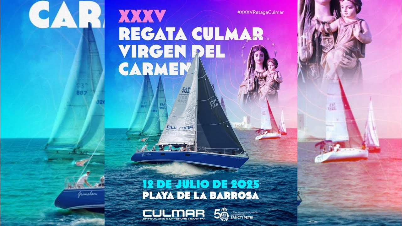 XXXV Regata CULMAR Virgen del Carmen - 12/07/2025 - Desde el Tanakas