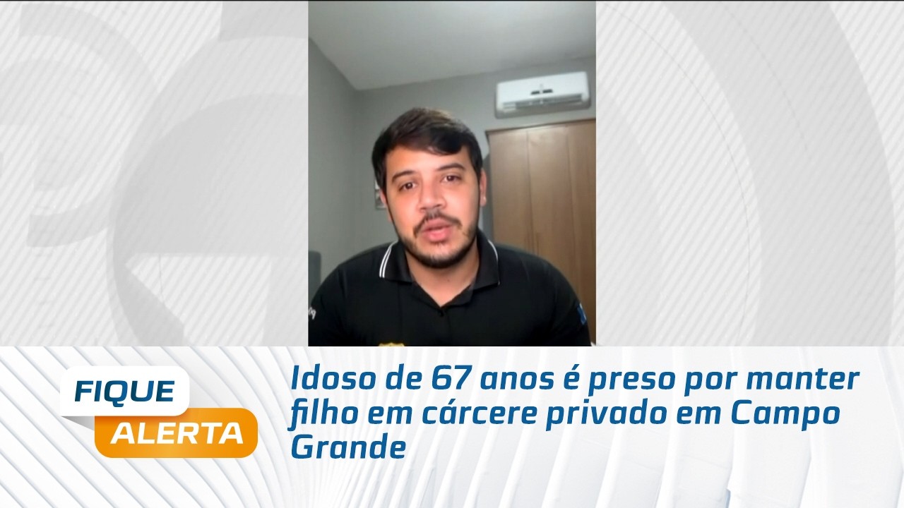 Idoso de 67 anos é preso por manter filho em cárcere privado em Campo Grande
