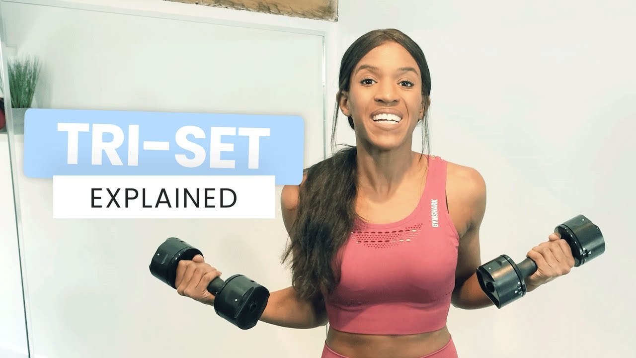 WHAT IS A TRI-SET?