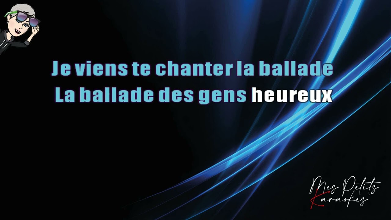 GERARD LENORMAN - LA BALLADE DES GENS HEUREUX (@mespetitskaraokes)