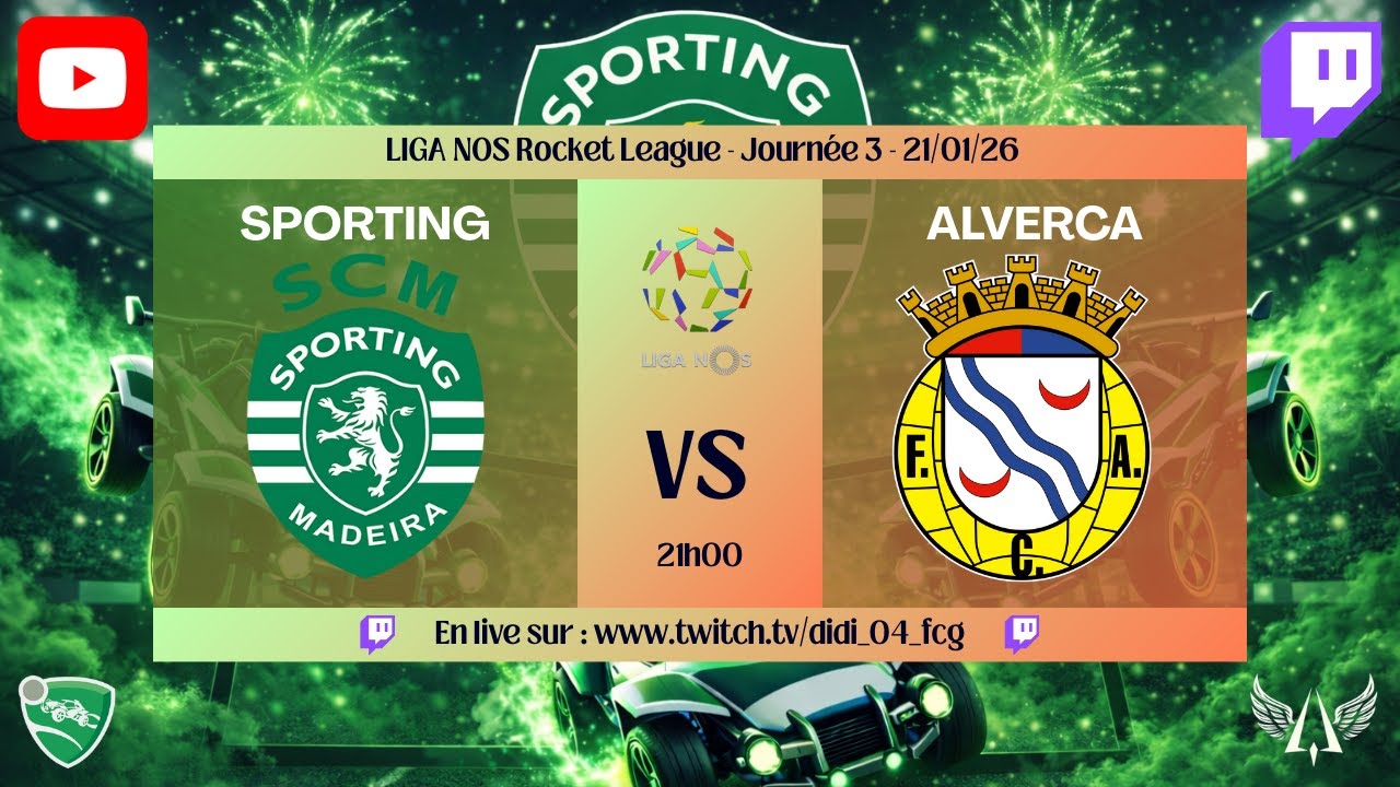[CAST - Sporting vs Alverca] LIGA NOS - Rocket League (Journée 3)