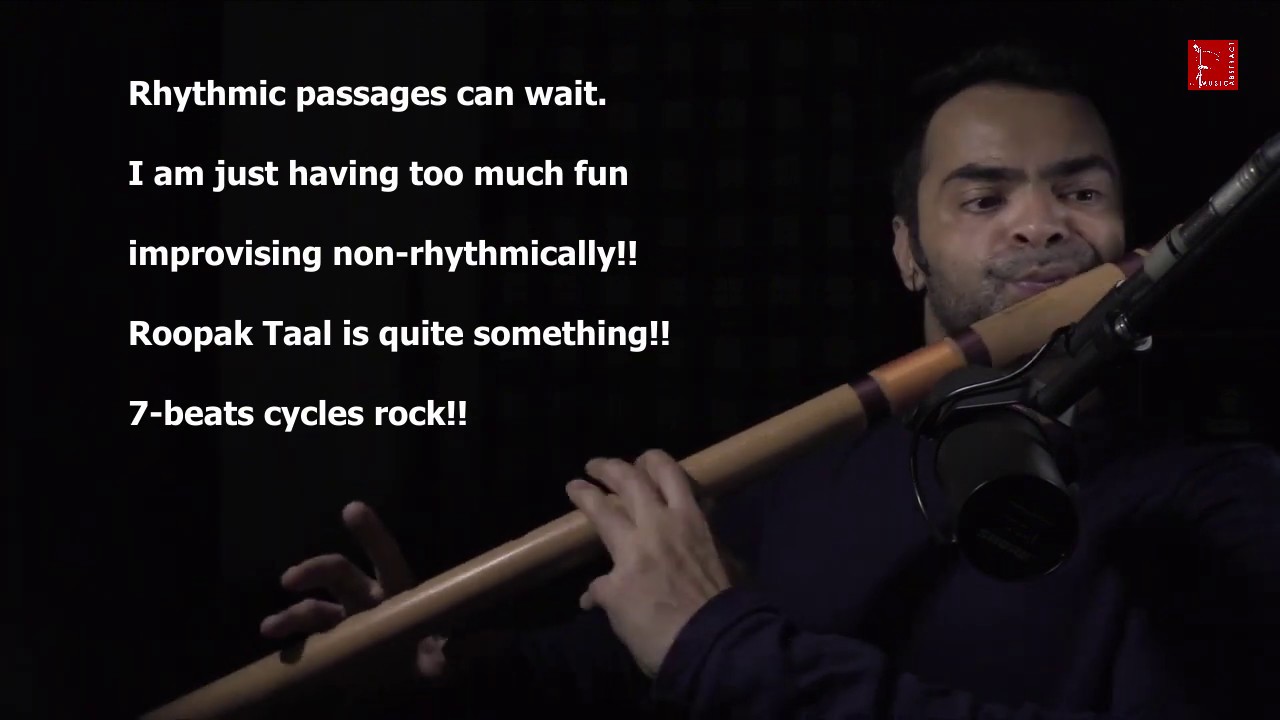 Raag Bihag - Roopak Taal (7 beats) - Exploration