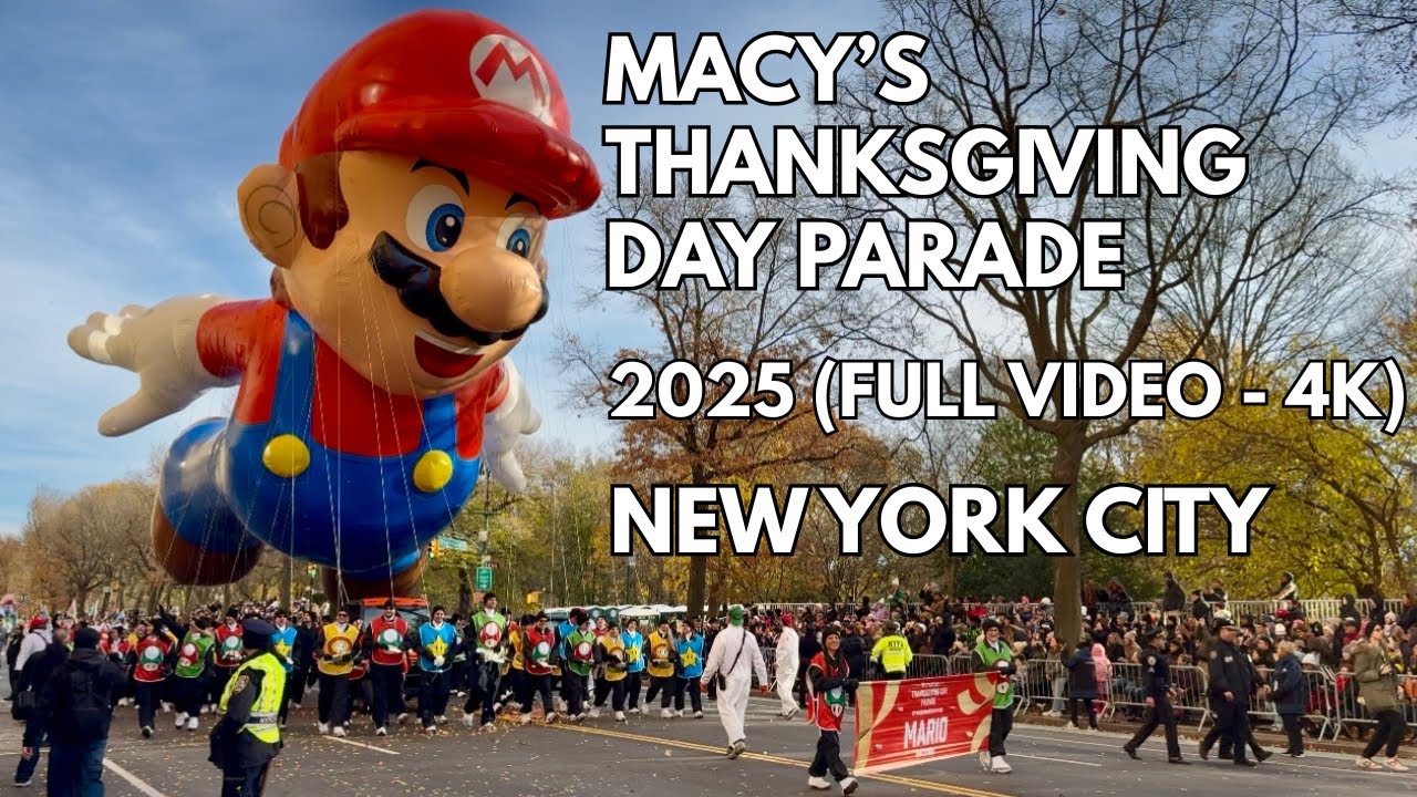 NYC Macy’s Thanksgiving Day Parade 2025 4k Full Video