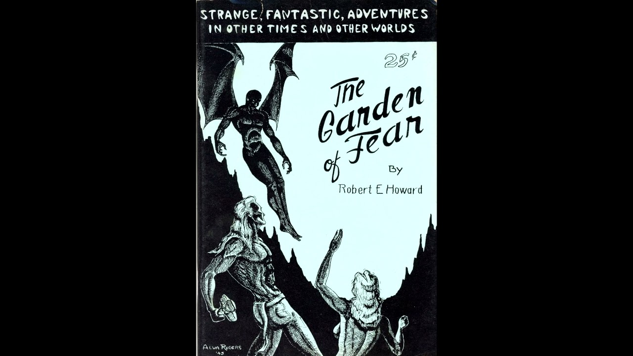 The Garden of Fear by Robert E. Howard (Audiobook)