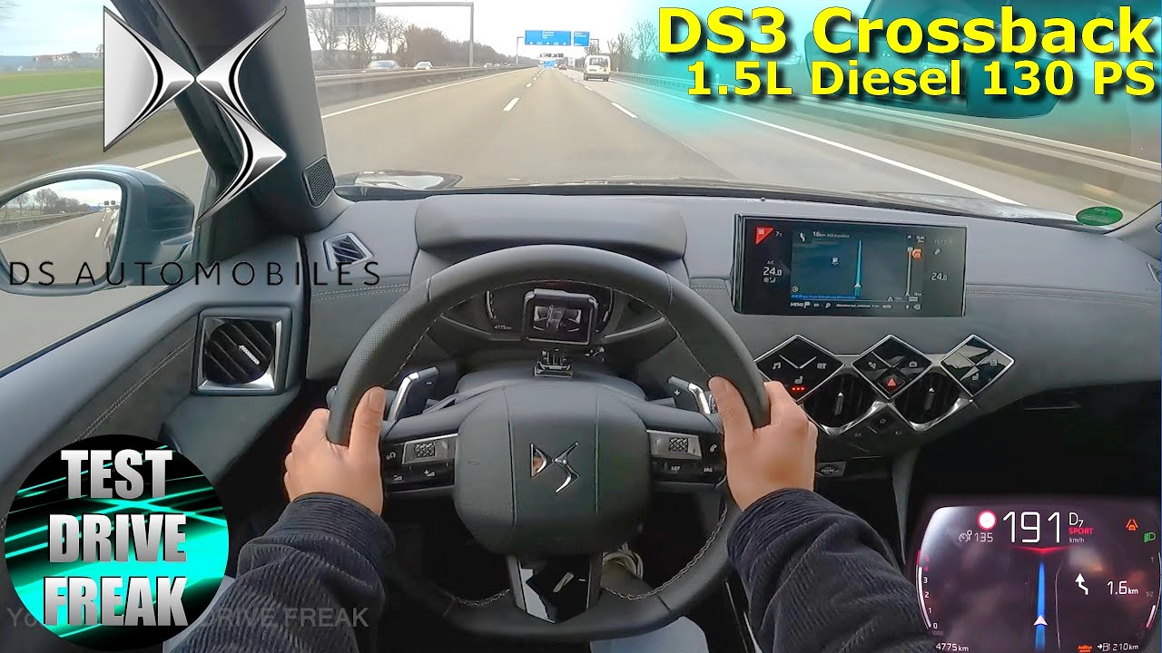 2021 DS3 Crossback BlueHDI 130 PS TOP SPEED AUTOBAHN DRIVE POV