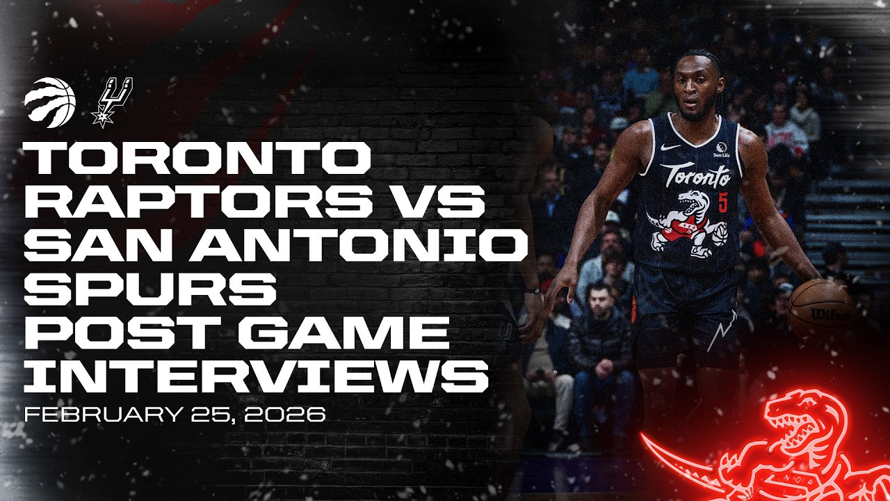 Toronto Raptors Full Media Availability | Post Game vs Spurs | February 25, 2026