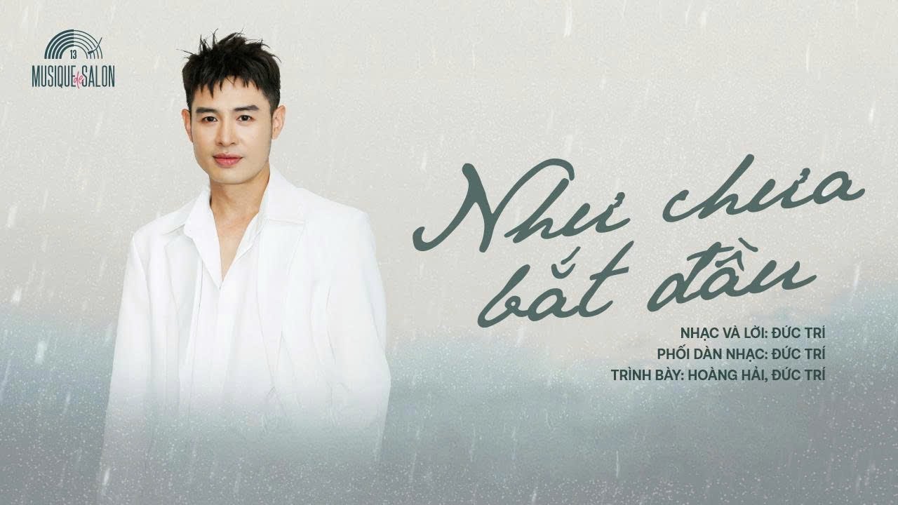 NHƯ CHƯA BẮT ĐẦU | Hoàng Hải | Đức Trí | Musique de Salon