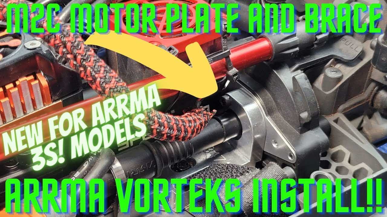 Full Detail!!   MC2 Motor Mount and Brace install for Arrma Vorteks and All 3S Models!!