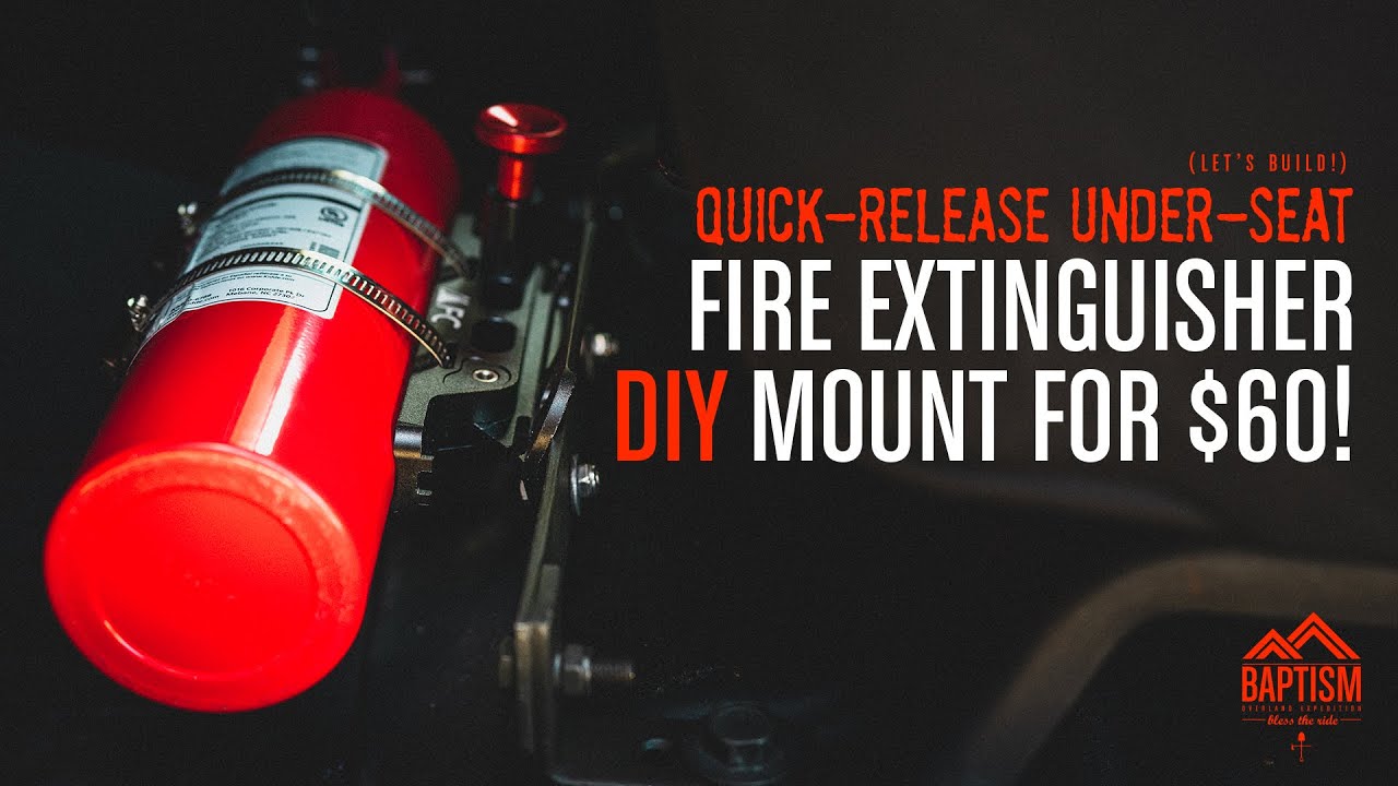 DIY Quick-Release Under-The-Seat Fire Extinguisher Mount for $60!