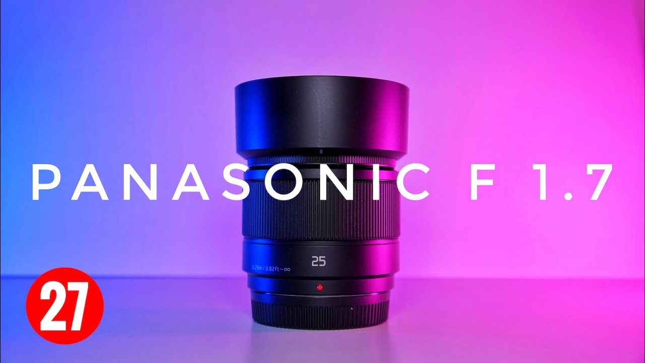 Bestes low budget Objektiv? Panasonic 1.7 25mm Review Deutsch