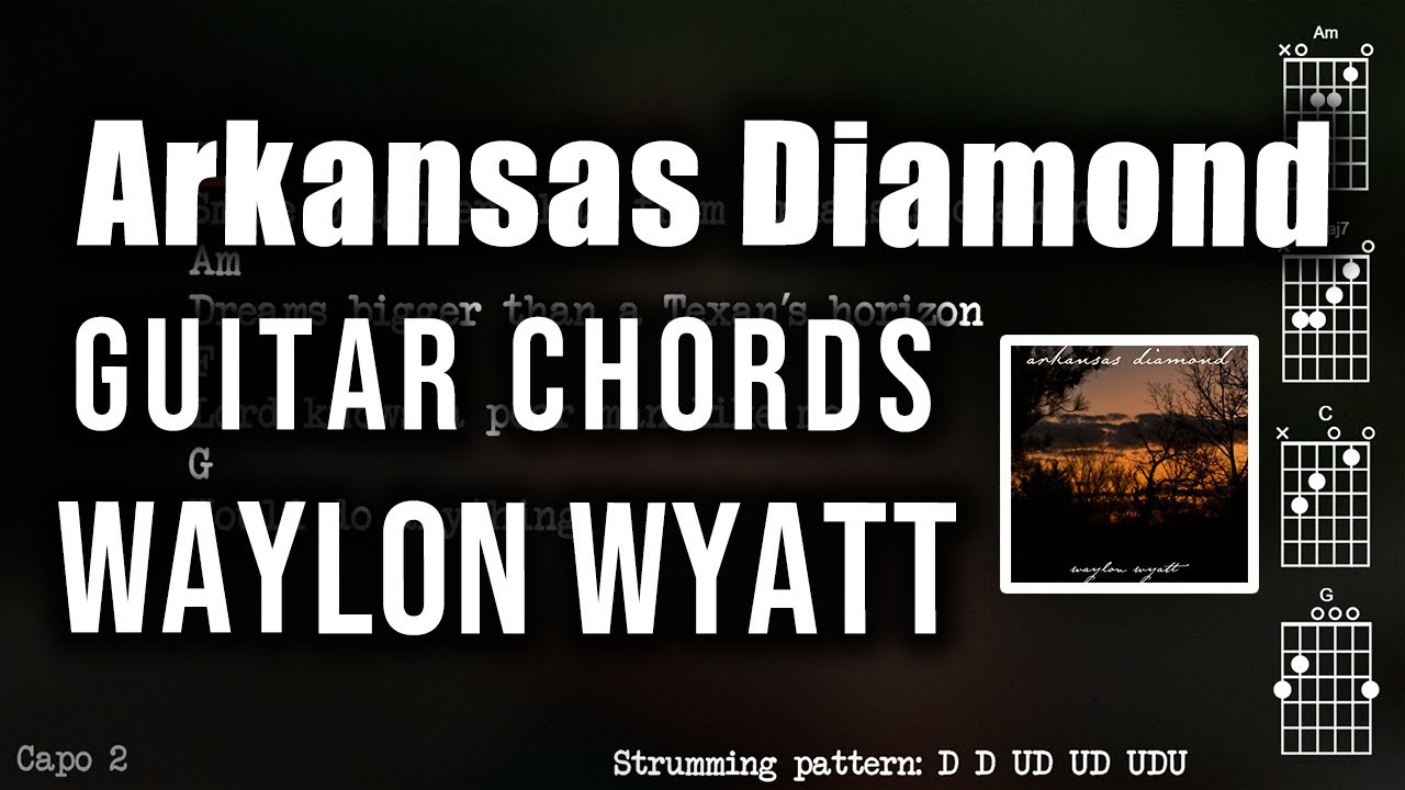 Guitar PlayAlong - Arkansas Diamond - Waylon Wyatt