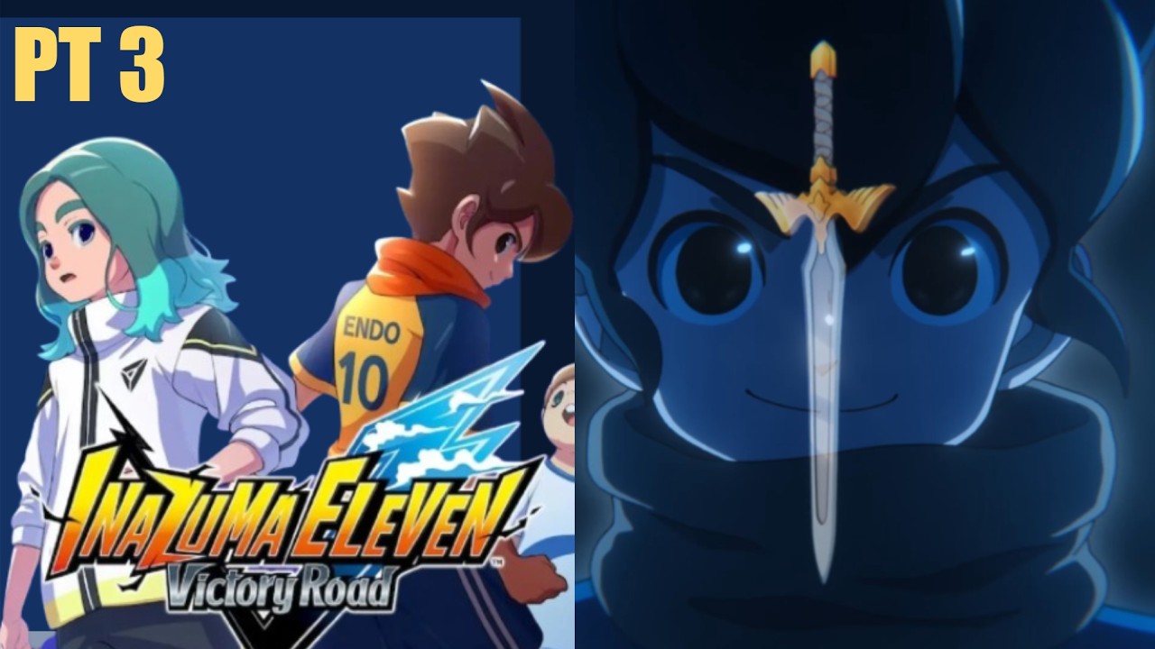 L'EROE DEL CALCIO CHE PUÒ BATTERE IL MOSTRO DEL CALCIO | INAZUMA ELEVEN VICTORY ROAD PT 3