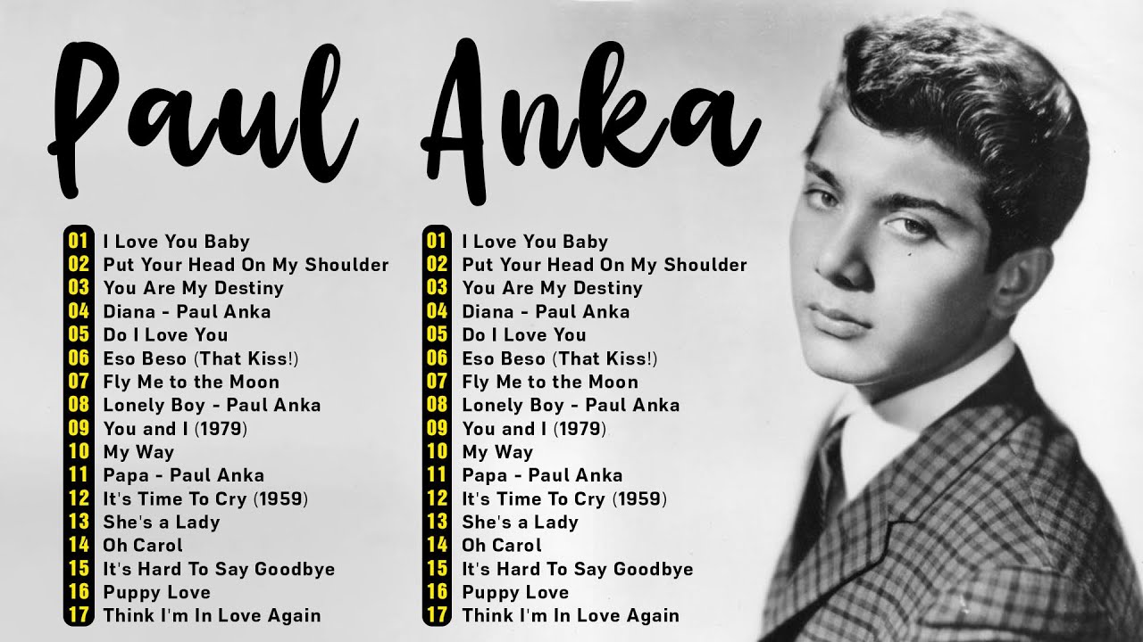 Paul Anka Greatest Hits Full Album - Paul Anka Best Of Playlist 2025