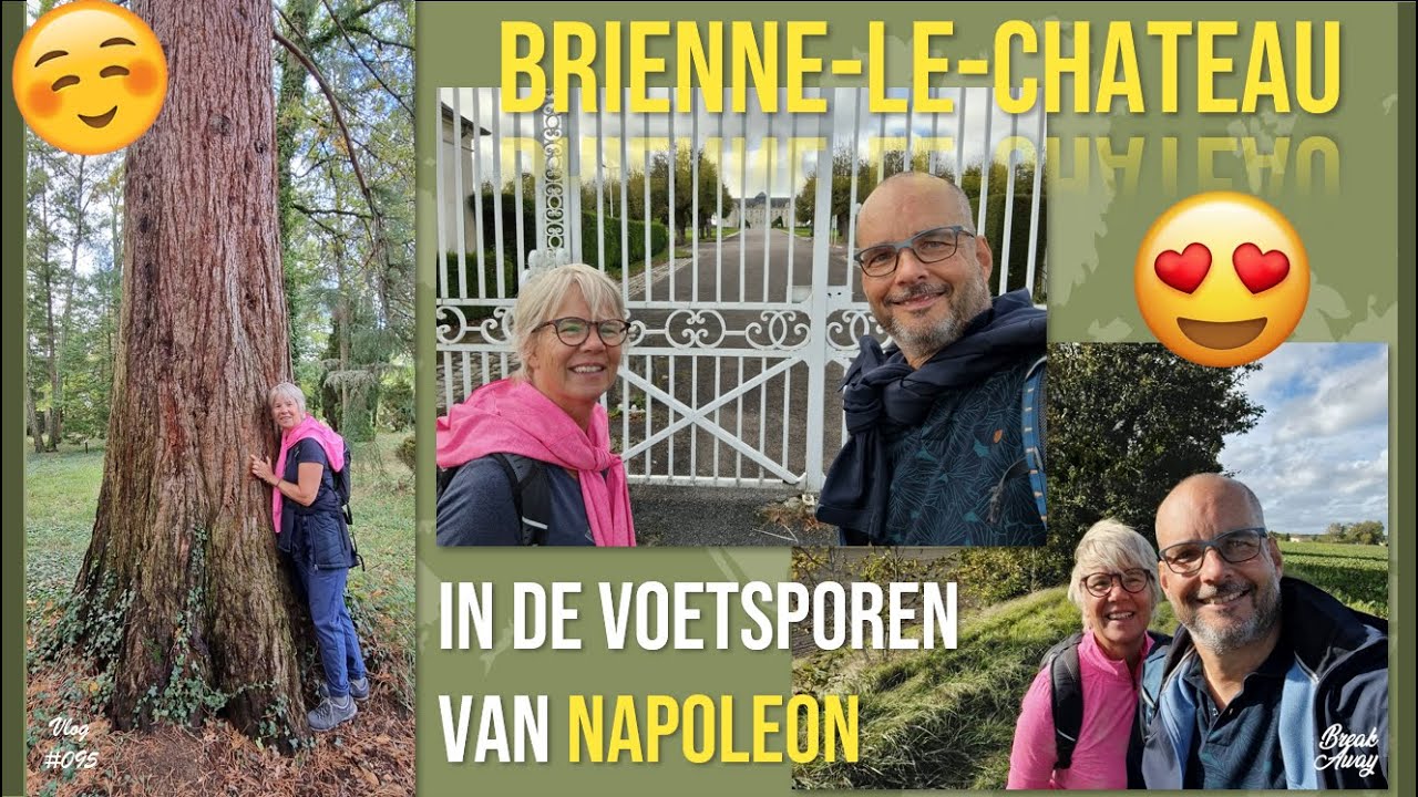 Vlog #095 - Brienne-le-Château, in de voetsporen van Napoleon