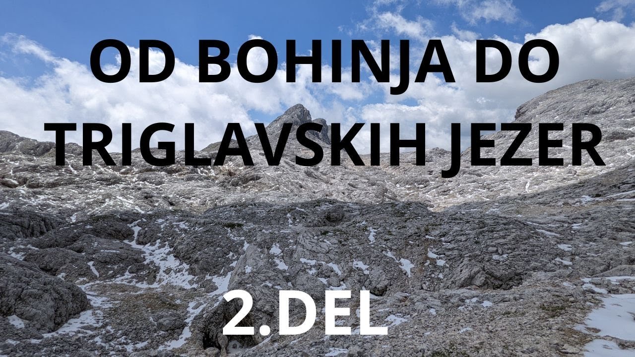 65km Treking po Julijskih Alpah: od Bohinja do Triglavskih jezer [2.del] [VLOG]