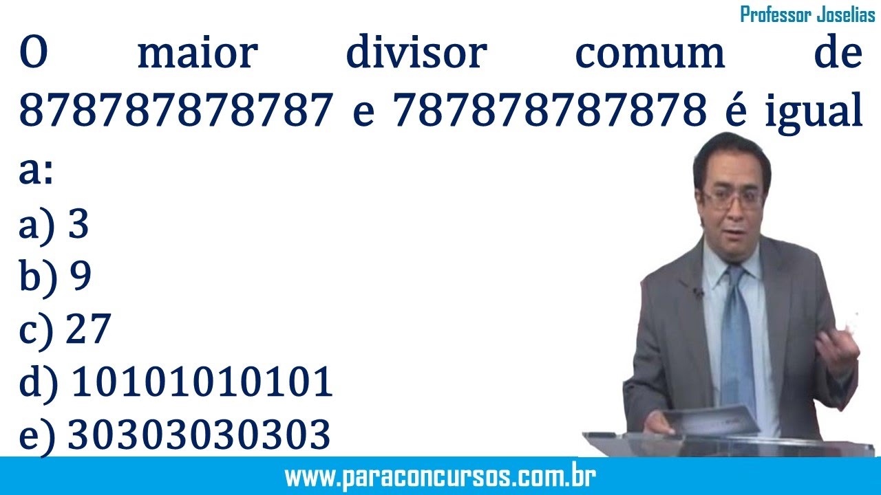O maior divisor comum de 878787878787 e 787878787878 é igual a