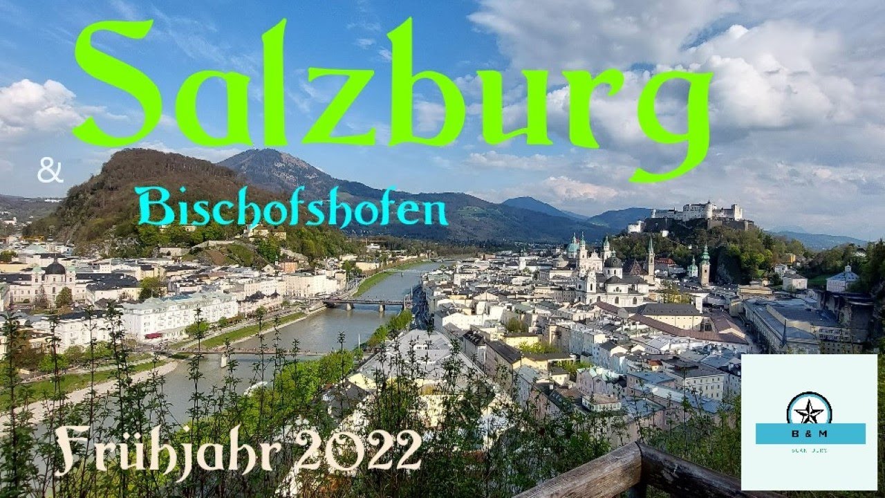 Salzburg und Bischofshofen