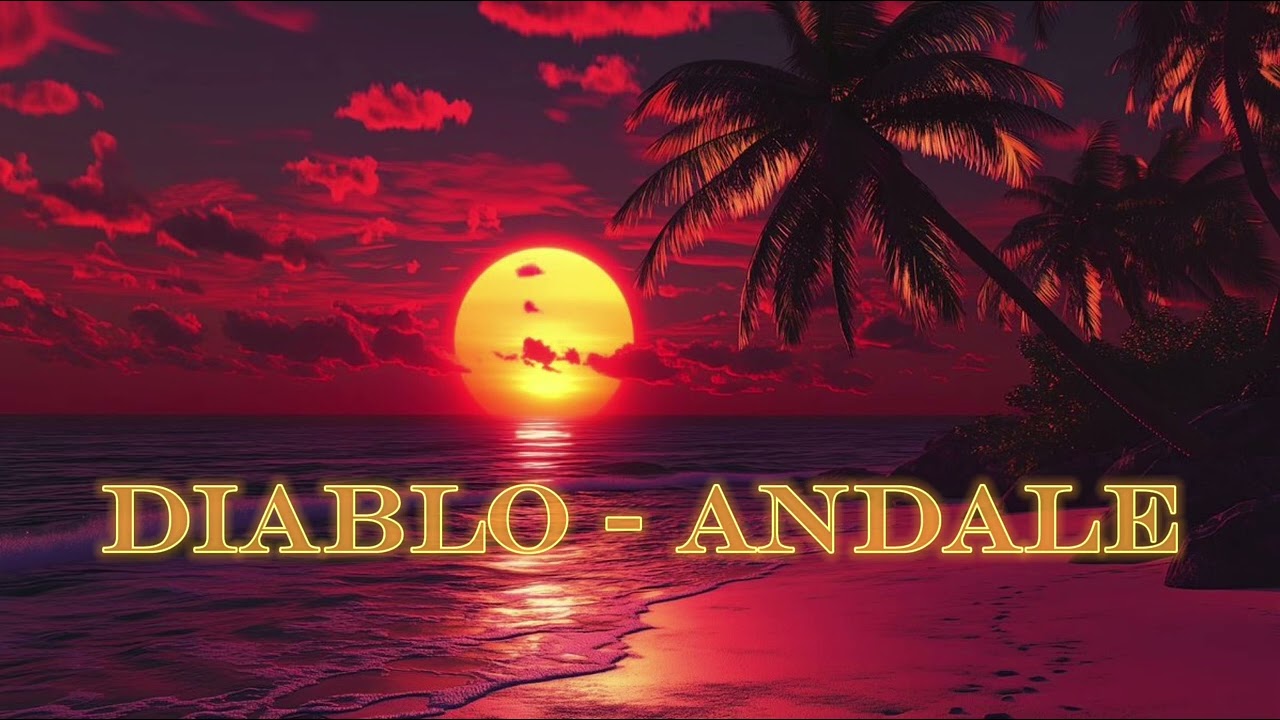 Diablo - Andale ( 2025 Rework )