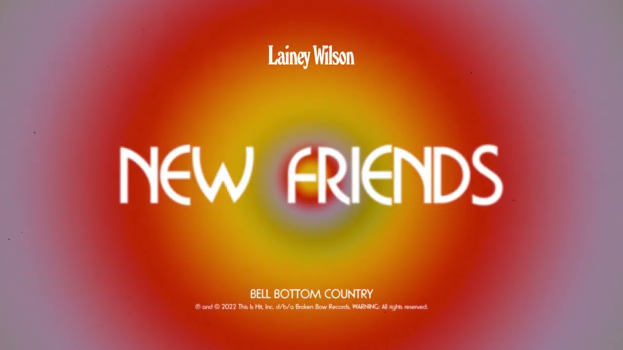Lainey Wilson - New Friends (Official Audio)