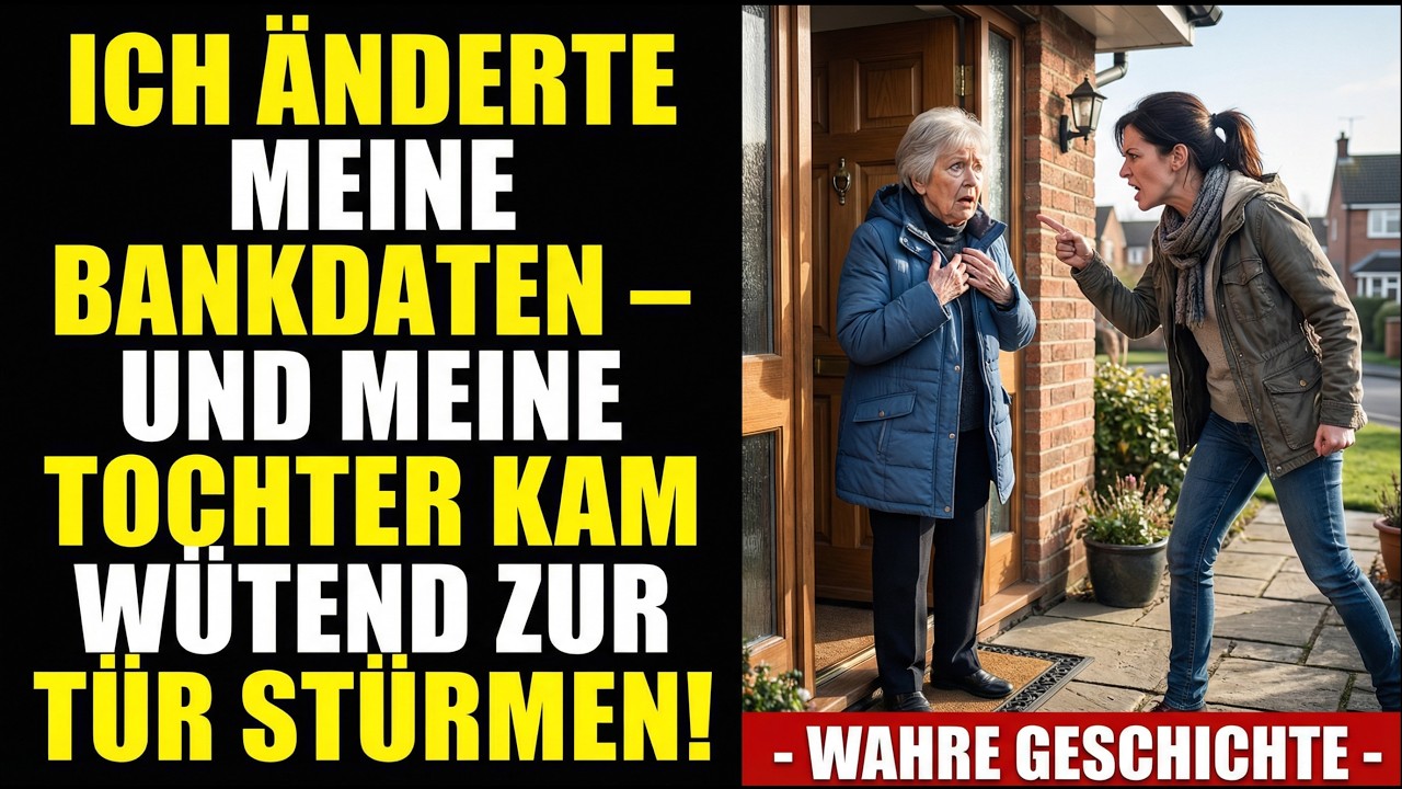 Ich änderte meine Bankdaten und stellte meine Tochter zur Rede – ein Kampf um jedes Cent