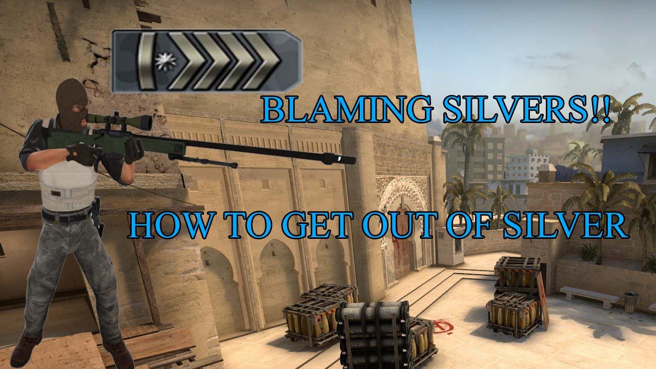 CS:GO TIPS HOW TO GET OUT OF SILVER!