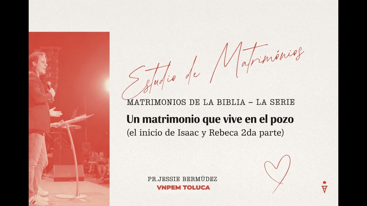 Un matrimonio que vive en el pozo (el inicio de Isaac y Rebeca 2da parte) | Jessie Bermudez
