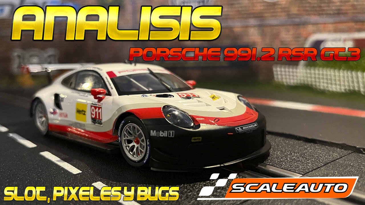 Análisis Porsche 991.2 RSR Scaleauto