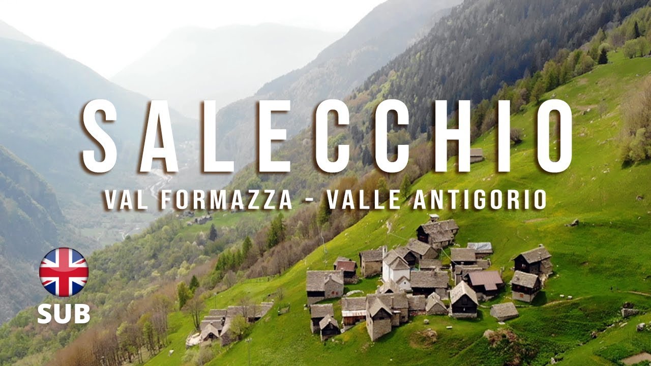 I villaggi WALSER di Salecchio 🏔 VALLE ANTIGORIO (VB)