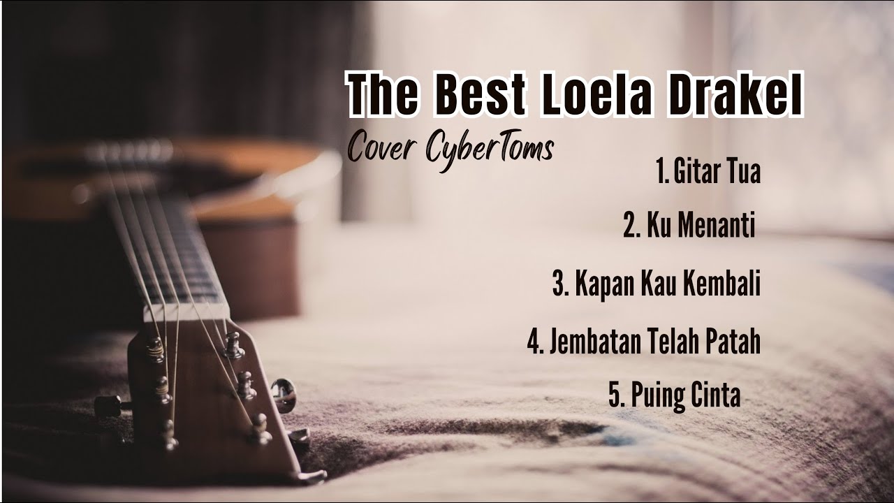 Lagu Terbaik Loela Drakel Cover Versi Rock