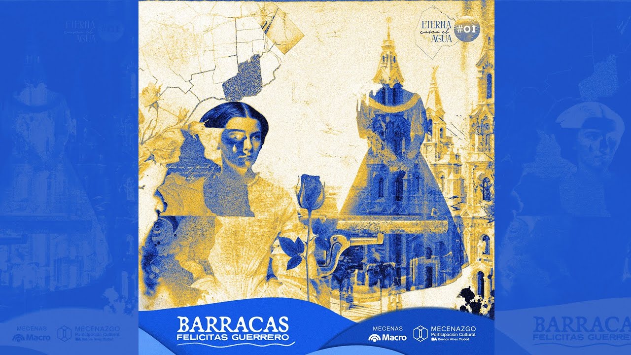 Episodio 01 Felicitas Guerrero de Barracas
