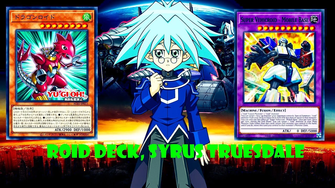 (YGOPRO)Vehicroids ,roid deck, Syrus Truesdale , Yu-Gi-Oh! GX