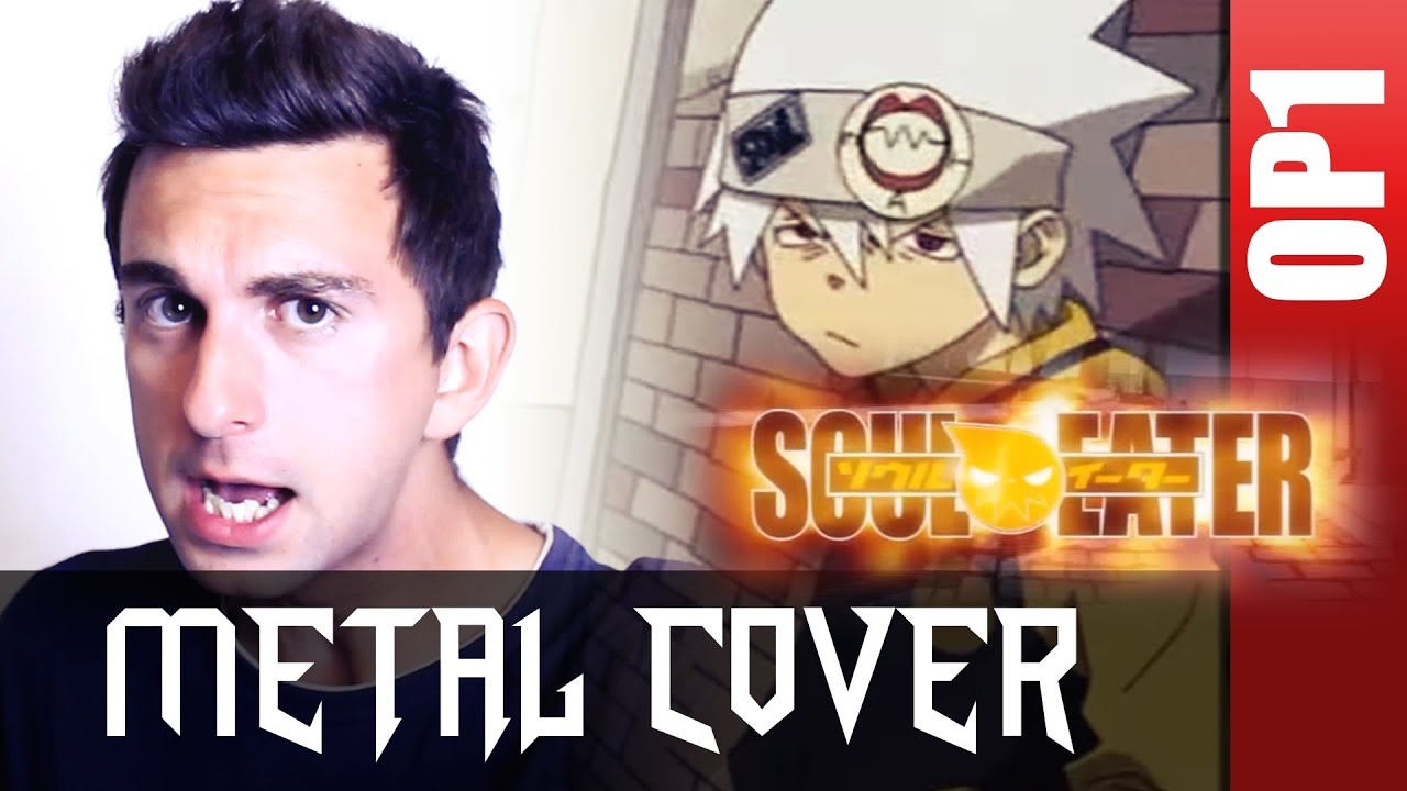 Soul Eater OP1 [Metal Cover] - Resonance - (TM Revolution)