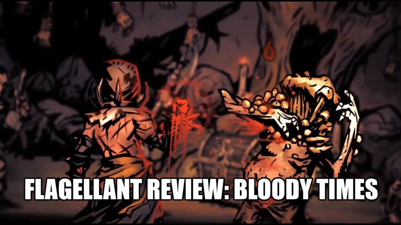 Flagellant Guide: Darkest Dungeon