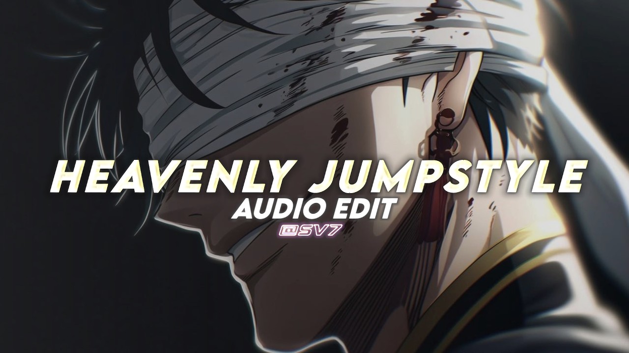 Heavenly Jumpstyle (Slowed) -  Twxny, Sxilwix, Innxcence | Audio Edit
