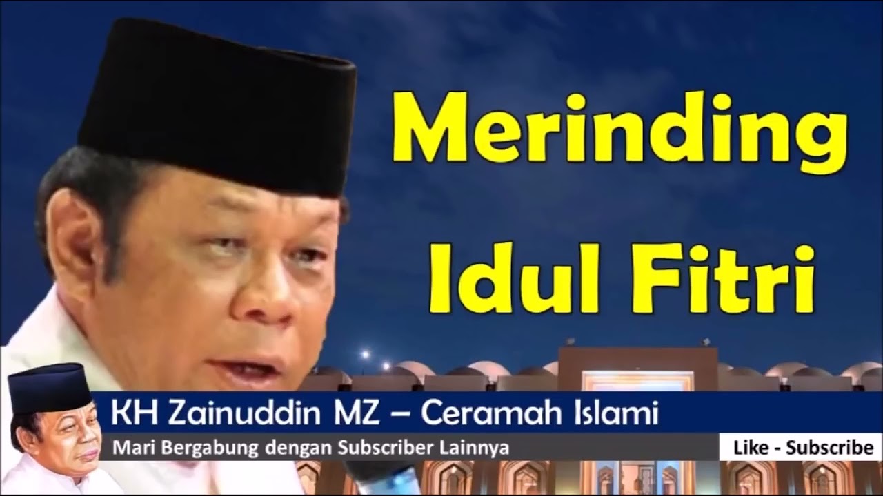 Ngaji Ngaji..!!! Ceramah KH Zainuddin MZ || Merinding Idul Fitri
