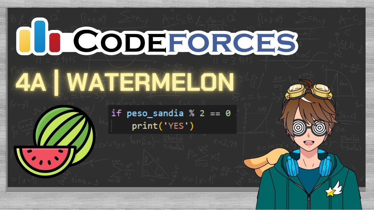 ¡Profesor VTuber resuelve problema de Codeforces: 4A - Watermelon!