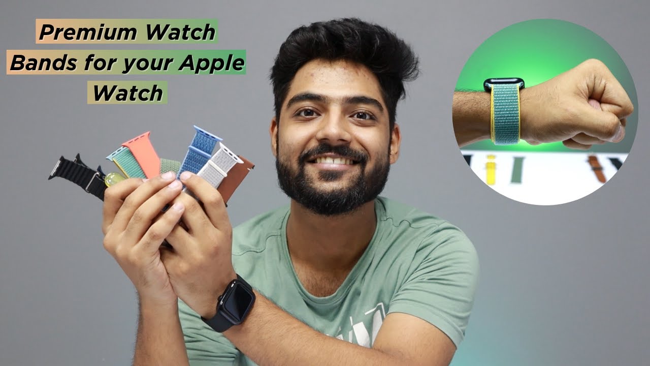 Premium & Affordable Apple Watch Bands & Straps to buy in 2022
