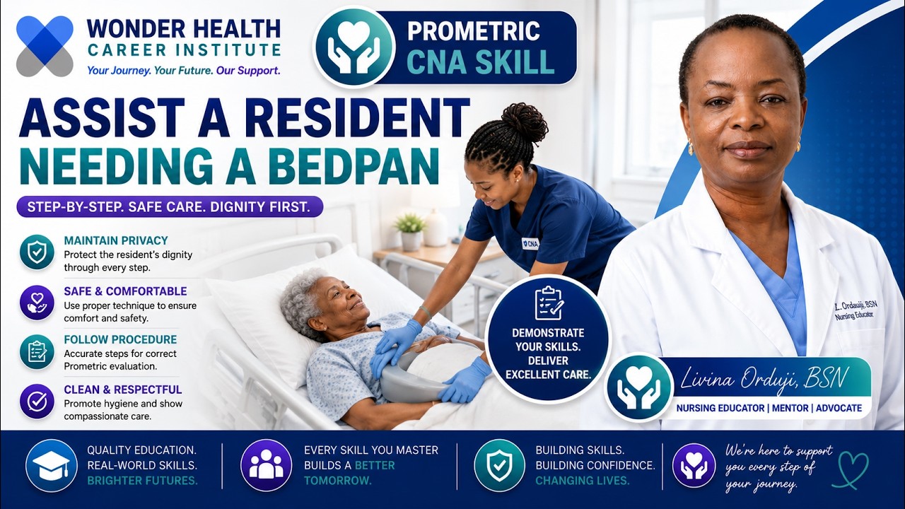 Assist a resident needing a bedpan: Prometric CNA Skill